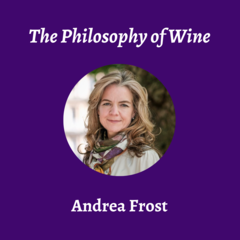 Talk | Andrea Frost, 'On the Philosophy of Wine' | 13th March 2024