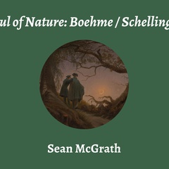 Talk | Sean McGrath, 'The Soul of Nature: Boehme / Schelling / Jung' | 11th March 2025