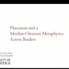 Platonism and a Muslim-Christian Metaphysics Across Borders | 29 November 2020
