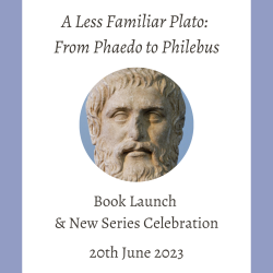 Launch Event | 'A Less Familiar Plato' with Kevin Corrigan and the Cambridge Series in Religion and Platonism | 20th June 2023