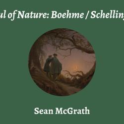 Talk | Sean McGrath, 'The Soul of Nature: Boehme / Schelling / Jung' | 11th March 2025