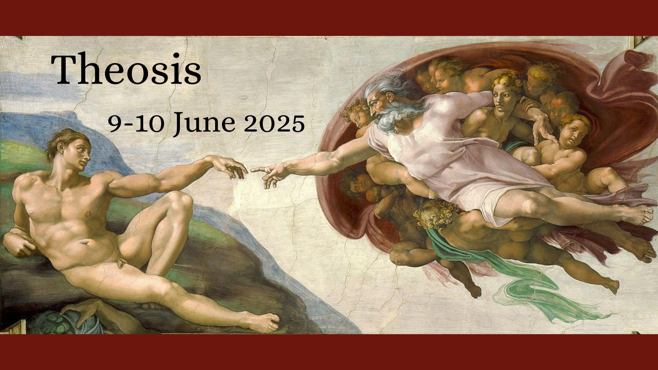 Conference | Theosis | 9th-10th June 2025