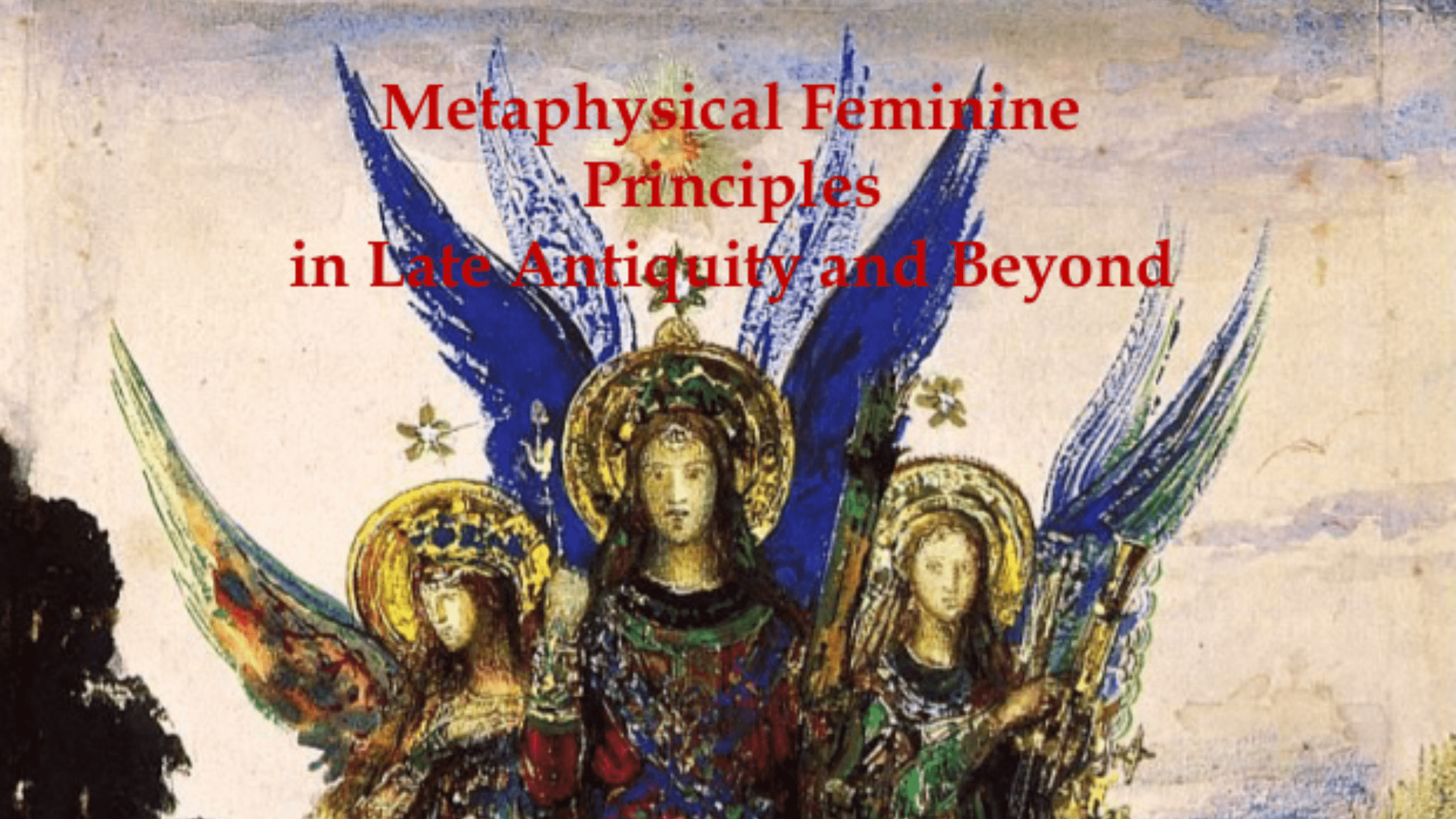 Conference | Metaphysical Feminine Principles in Late Antiquity and Beyond | 28th October 2023