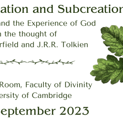 Conference | Participation and Subcreation: Creativity and the Experience of God in the thought of O. Barfield and J.R.R. Tolkien | 25th September 2023