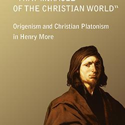 New Publication - Adamantiana XII: "That Miracle of the Christian World": Origenism and Christian Platonism in Henry More